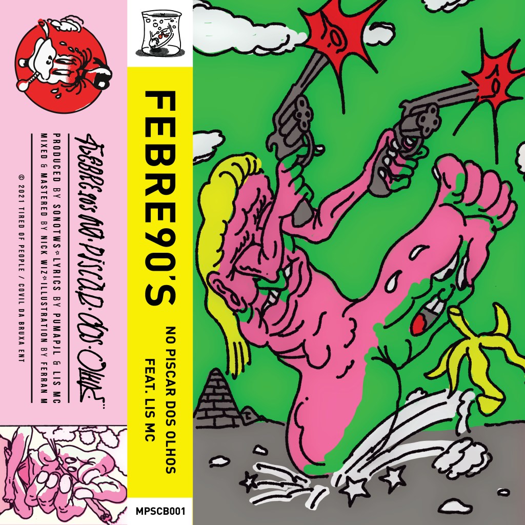 Febre90's - No Piscar dos Olhos



