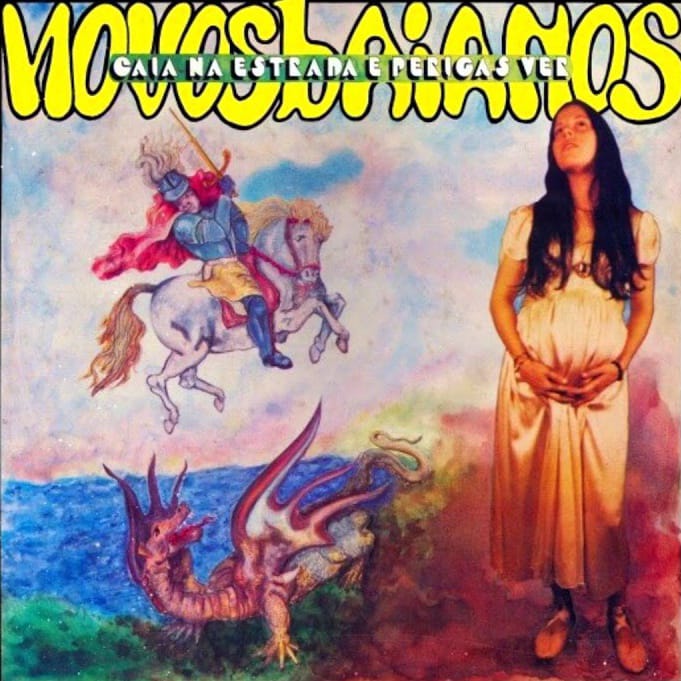 Caia na Estrada e Perigas Ver — Novos Baianos