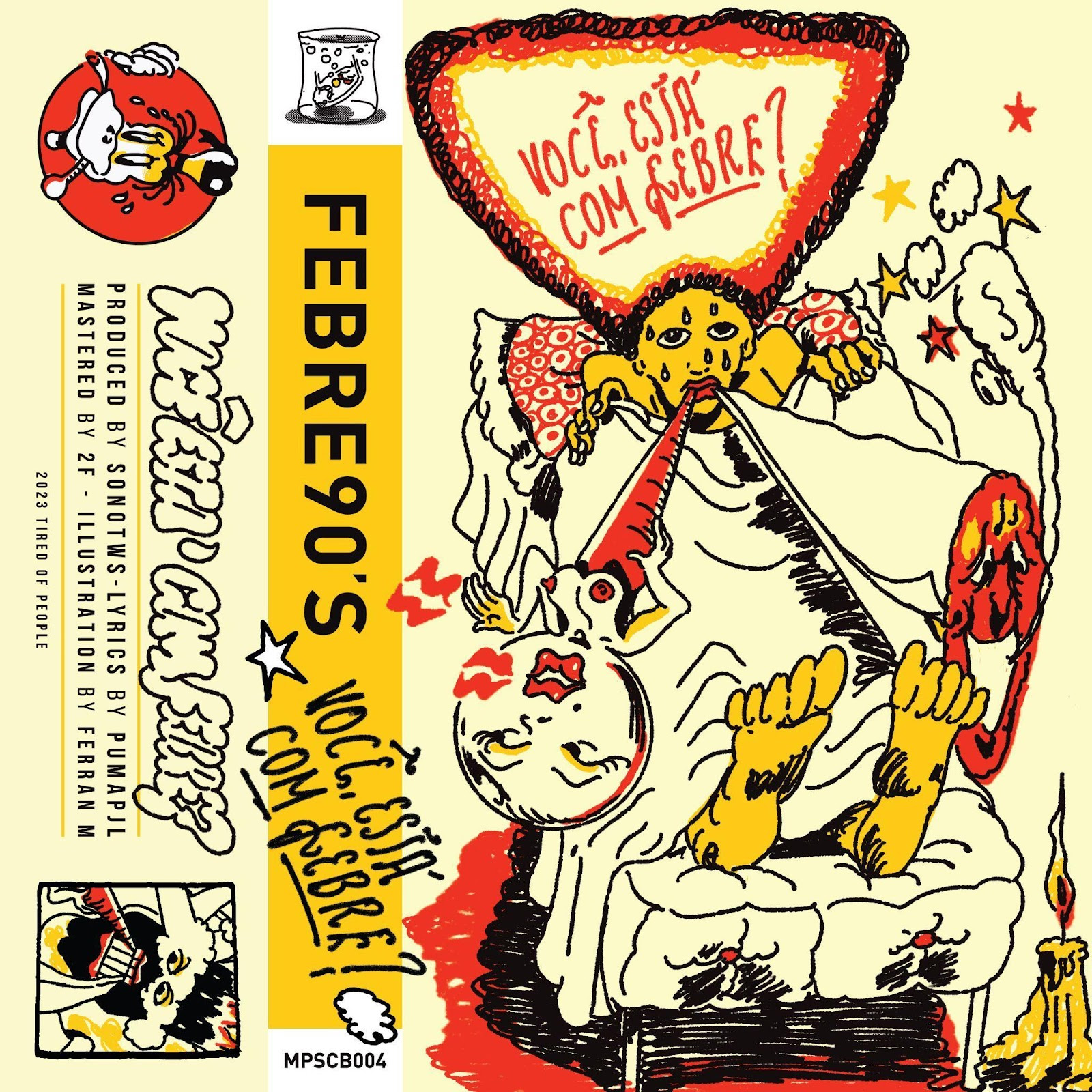A arte do single "Você Está Com Febre?" do Febre90's