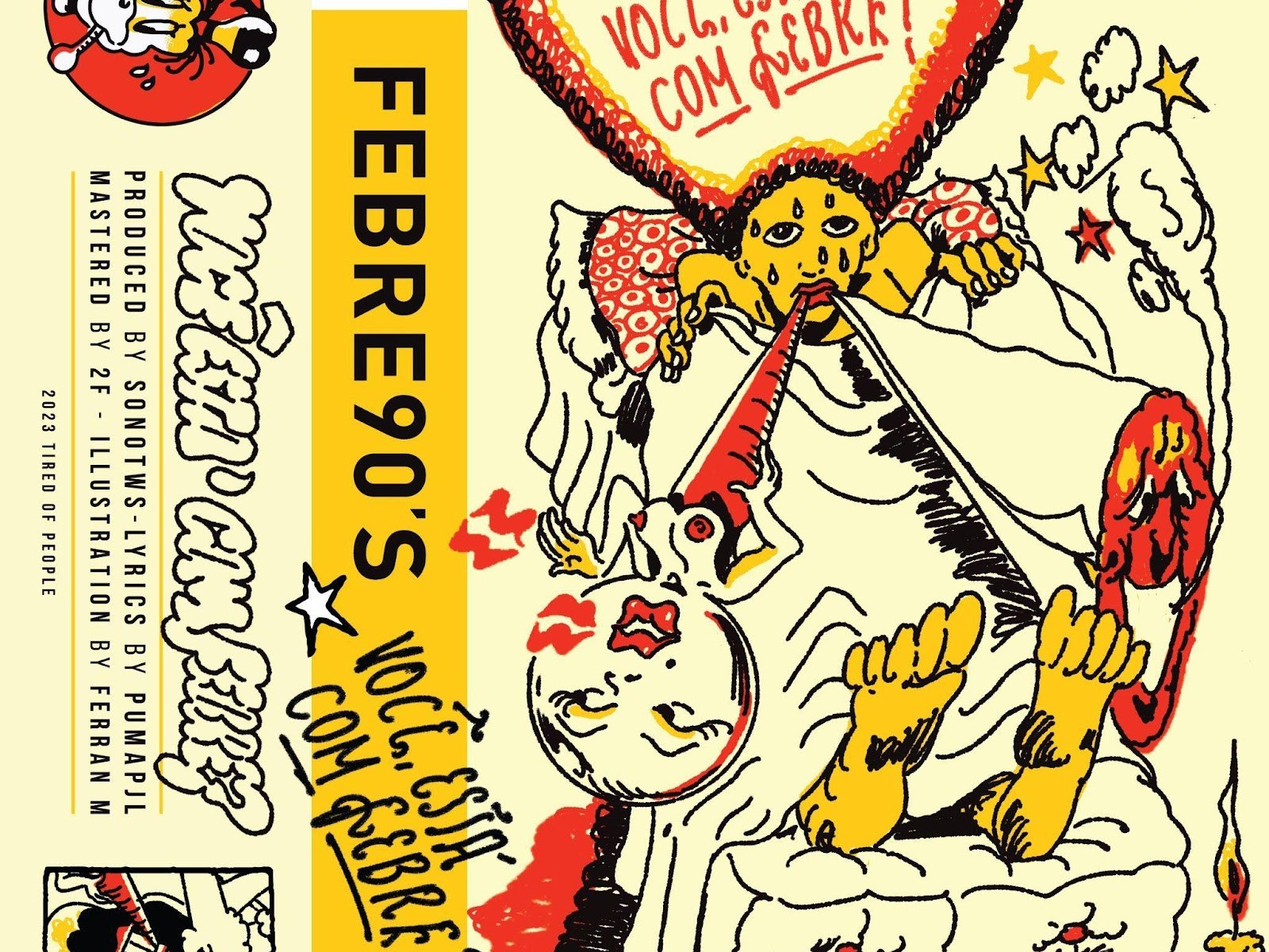 A arte do single "Você Está Com Febre?" do Febre90's