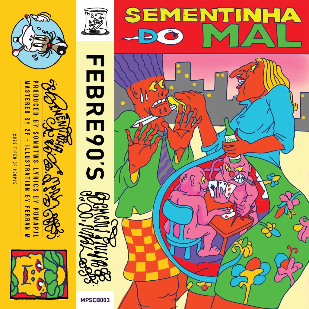 Sementinha do Mal - Febre90's