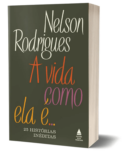 O livro "A Vida Como Ela É..." de Nelson Rodrigues (Foto: Divulgação/ Editora Nova Fronteira)